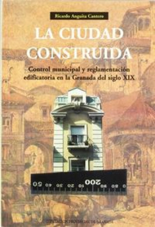 Carte La ciudad construida Ricardo Anguita Cantero
