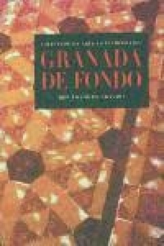 Kniha Colección de arte contemporáneo "Granada de Fondo" 