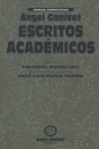 Книга Escritos académicos Ángel Ganivet