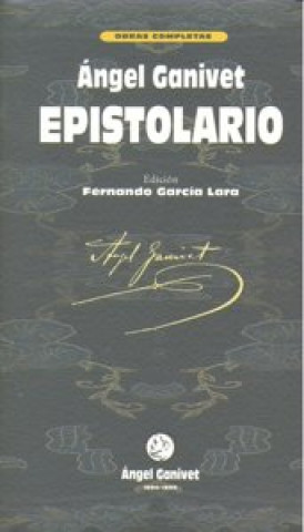 Könyv Epistolario Ángel Ganivet