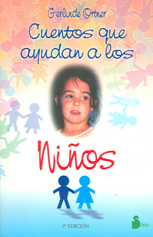 Book Cuentos Que Ayudan a Los Ninos Gerlinde Ortner