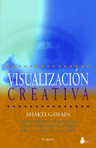Kniha Visualización creativa SHAKTI GAWAIN