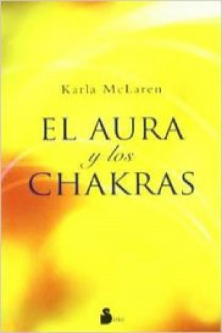 Kniha El aura y los chakras KARLA MCLAREN