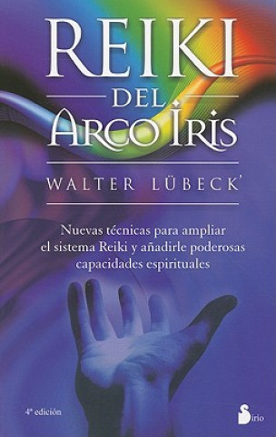 Carte Reiki del Arco Iris = Rainbow Reiki Walter Lübeck