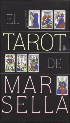 Kniha TAROT DE MARSELLA, EL (MAZO) 