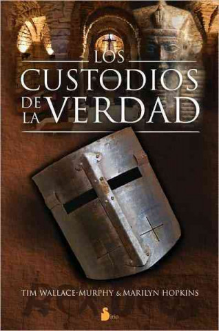 Kniha Los custodios de la verdad TIM WALLACE MURPHY