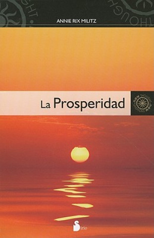 Kniha La prosperidad Annie Rix Militz