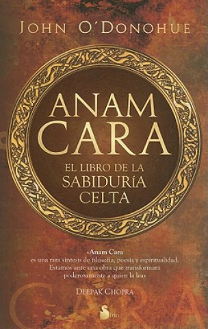 Kniha Anam Cara: El Libro de la Sabiduria Celta = Anam Cara JOHN O'DONOHUE