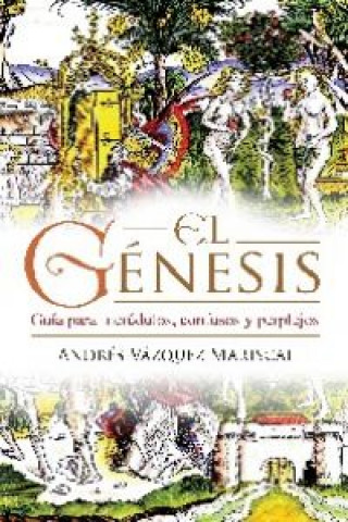 Kniha El génesis ANDRES VAZQUEZ MARISCAL