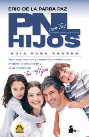 Книга PNL Con Tus Hijos ERIC DE LA PARRA PAZ