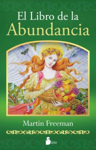 Könyv El Libro de la Abundancia = The Book of Abundance Martin Freeman
