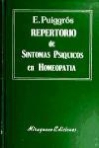 Книга Repertorio de síntomas psíquicos en homeopatía Ernesto Puiggros