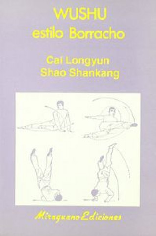 Knjiga Wushu estilo borracho Cai Longyun