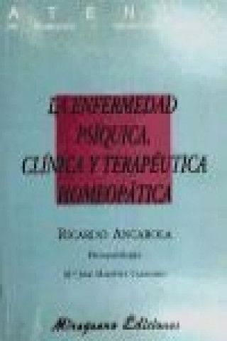 Książka La enfermedad psíquica : clínica y terapéutica homeopática Ricardo Ancarola