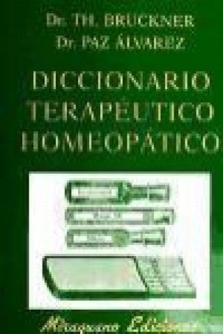 Könyv Diccionario terapéutico homeopático Th. Bruckner