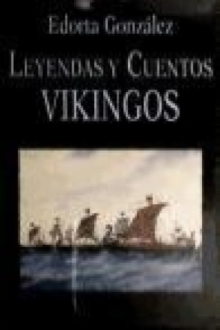 Carte Leyendas y cuentos vikingos Edorta Gonzalez Camino