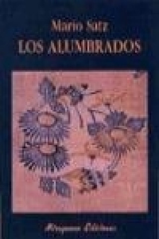 Kniha Los alumbrados Mario Norberto Satz Tetelbaum