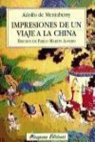 Kniha Impresiones de un viaje a la China Adolfo de Mentaberry