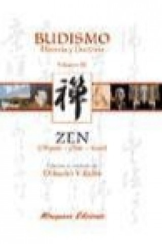 Carte Budismo : historia y doctrina III, zen Comunidad Budista Soto Zen
