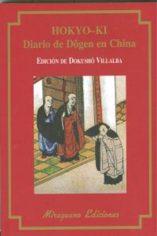 Könyv Hokyo-Ki : diario de Dôgen en China Eihei Dogen