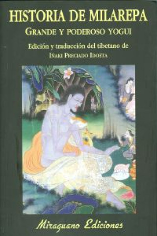 Kniha Historia de Milarepa, grande y poderoso yogui IÑAKI PRECIADO IDOETA