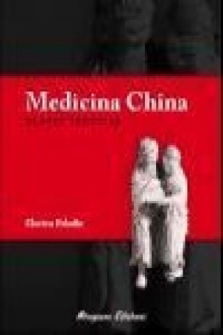 Kniha Medicina china : claves teóricas Electra Peluffo Lupia
