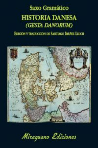 Книга Historia danesa (Gesta danorum) SAXO GRAMATICO