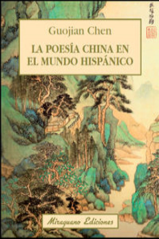 Kniha La poesía china en el mundo hispánico 