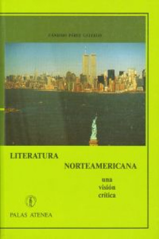 Kniha Literatura norteamericana Cándido Pérez Gállego