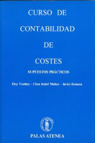 Kniha Contabilidad de costes : supuestos prácticos VEUTHEY
