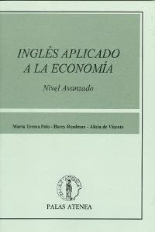 Könyv Inglés aplicado a la economía : nivel avanzado María Teresa Polo