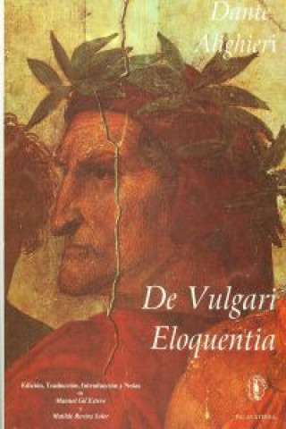 Kniha De vulgari eloquentia : en torno a la lengua común DANTE ALIGHIERI