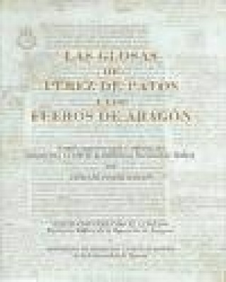 Buch Las glosas de Pérez de Patos a los Fueros de Aragón 