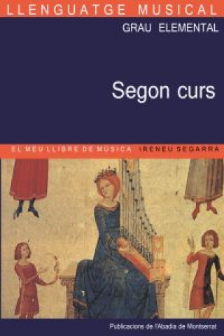 Книга Llenguatge musical 2, grau elemental Ireneu Segarra