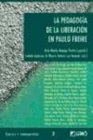 Kniha La pedagogía de la liberación en Paulo Freire Marta Pino Moreno