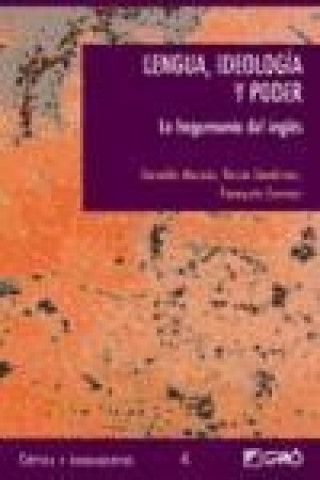 Buch Lengua, ideología y poder : la hegemonía del inglés Bessie Dendrinos