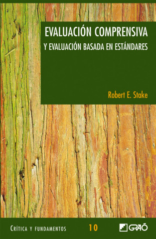 Książka Evaluación comprensiva y evaluación basada en estándares Robert E. Stake