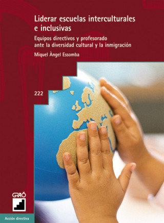 Carte Liderar escuelas interculturales e inclusivas : equipos directivos y profesorado ante la diversidad cultural y la inmigración 