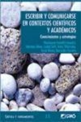 Kniha Escribir y comunicarse en contextos científicos y académicos : conocimientos y estrategias 