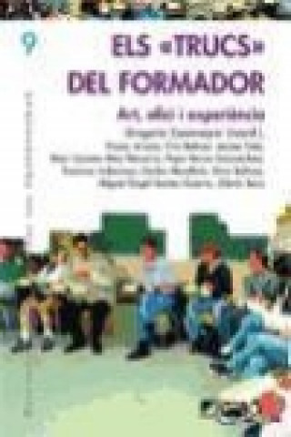 Kniha Els trucs del formador : art, ofici i experiencia Vicenç . . . [et al. ] Arnáiz Sancho