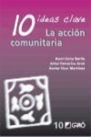 Книга 10 ideas clave : la acción comunitaria 