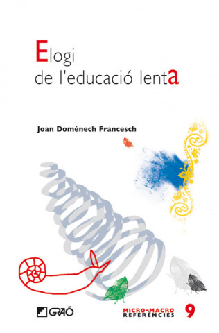 Carte Elogi de l'educació lenta JOAN DOMEMECH FRANCESCH