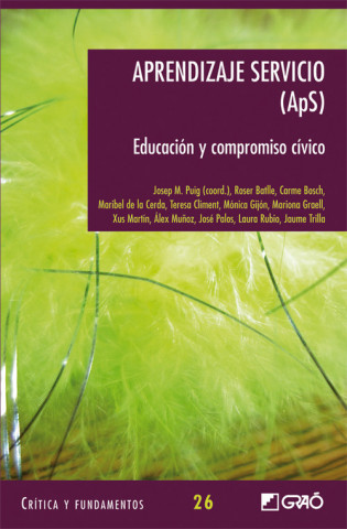 Könyv Aprendizaje servicio (Aps) : educación y compromiso cívico Roser . . . [et al. ] Batlle Suner