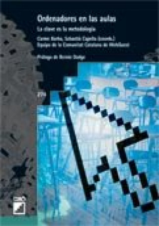 Kniha Ordenadores en las aulas : la clave es la metodología Jordi Adell Segura
