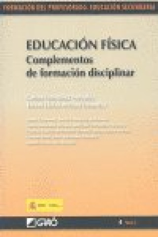Könyv Educación física : complementos de formación disciplinar Jaume . . . [et al. ] Casamort i Ayats