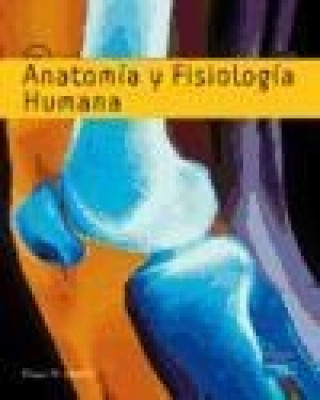 Kniha Anatomía y fisiología humana Elaine Marieb