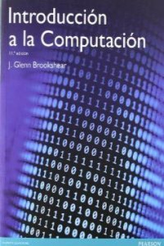 Kniha Introducción a la computación, 11 ed J. Glenn Brookshear