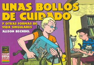 Buch Unas bollos de cuidado Alison Bechdel