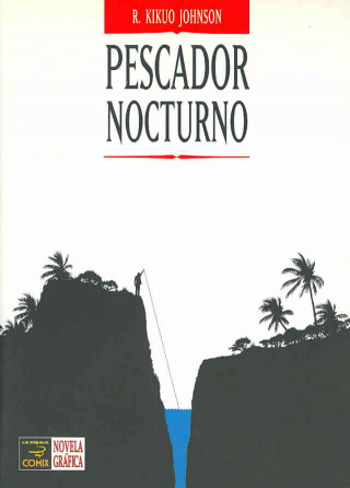 Könyv Pescador nocturno R. Kikuo Johnson