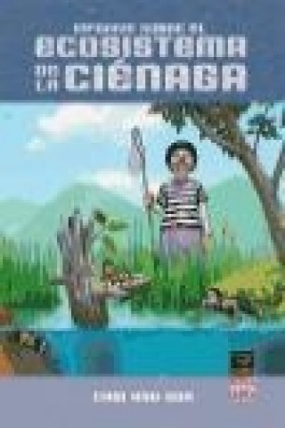 Libro Informe sobre el ecosistema de la ciénaga Kyu-Sok Choi